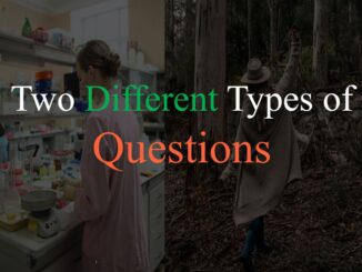 two types of questions for problem solving 問題解決のための２種類の質問